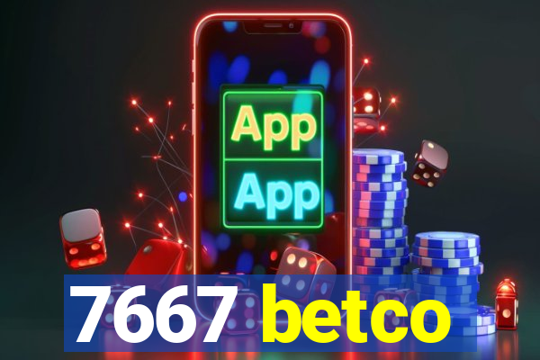 7667 betco